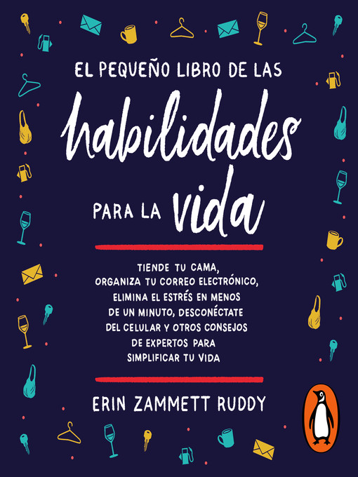 Title details for El pequeño libro de las habilidades para la vida by Erin Zammett Ruddy - Available